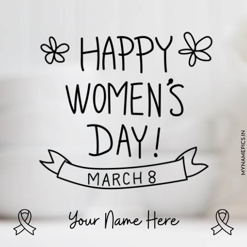 Happy International Womens Day Wish Card With Your Name
