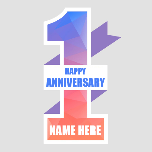 Happy First Anniversary Greeting Card With Your Name