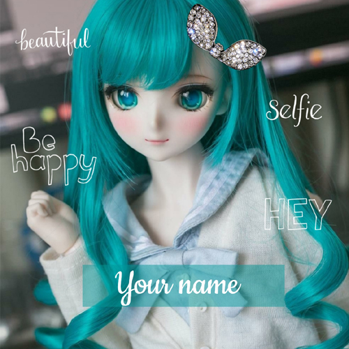 Beautiful Selfie Doll Whatsapp Status With Your Name
