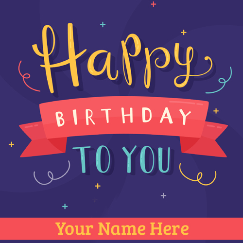 Happy Birthday Multipurpose Colorful Greeting With Name
