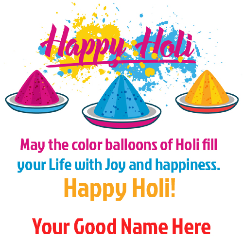 Happy Holi Festival of Colors Name Greeting With Quotes