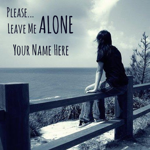 Please Leave Me Alone Greeting For Girl With Your Name