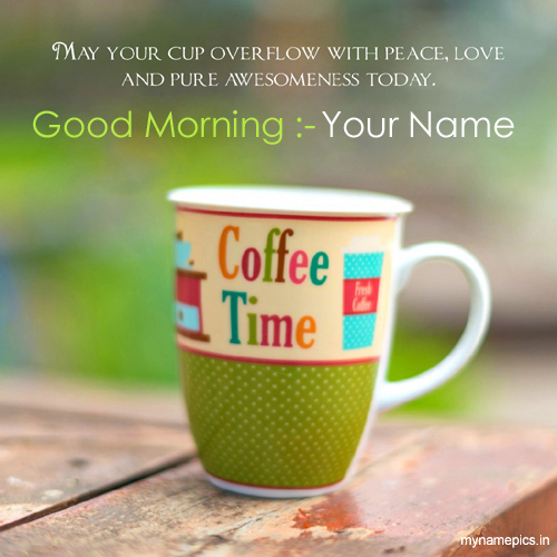 Write name on good morning images online