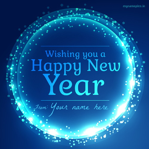 Write your name on happy new year profile pics.