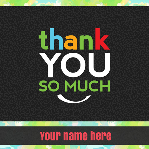 Write Name on Thank You So Much Wishes Greeting Card