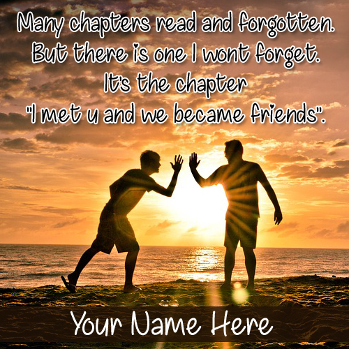 Friends Forever Beautiful Quote Greeting With Your Name