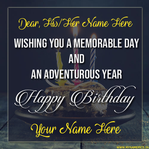 Have a Memorable Birthday Wishes Greeting With Name