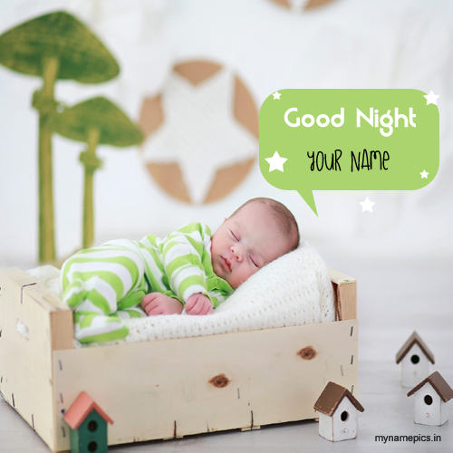 Write name on cute good night sleeping baby pix