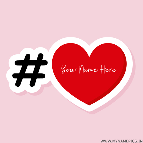 Write Name on Hashtag Heart Romantic Sticker Image