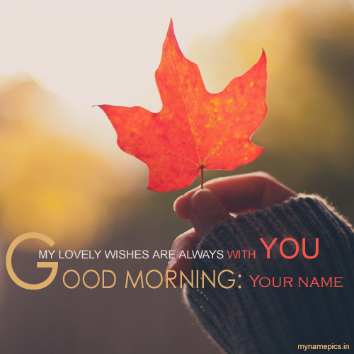 Write name on good morning greeting card online