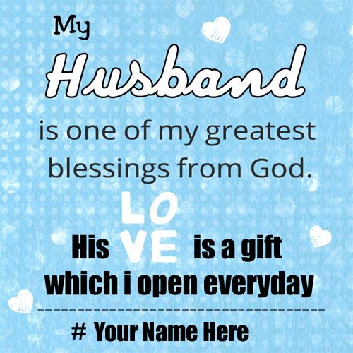 My husband Love quotes pix with your name