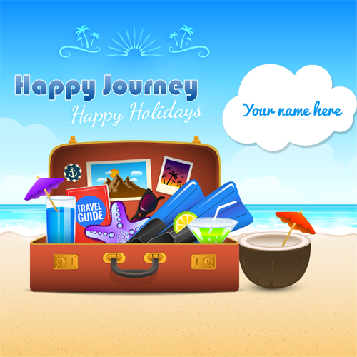 Have Journey happy holidays Wishes With Your Name