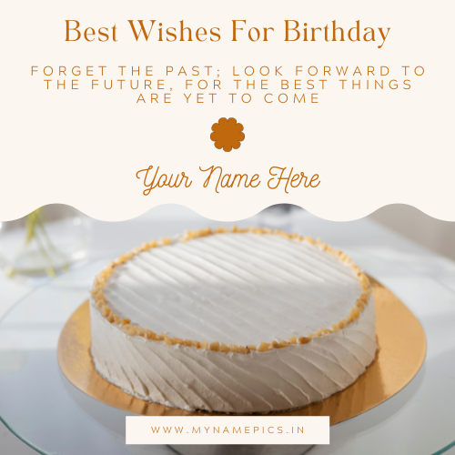 Write Name on Motivational Birthday Wish Card With Cake