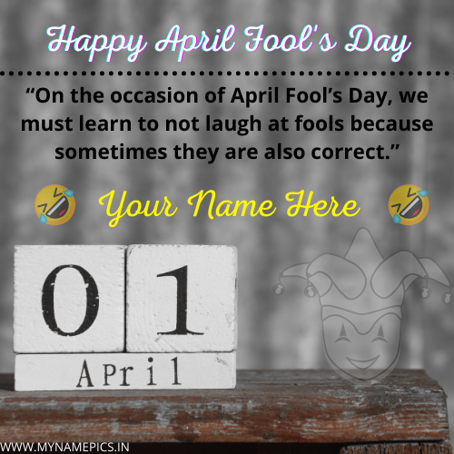 Funny Quote Greeting For April Fool Day 2022 With Name