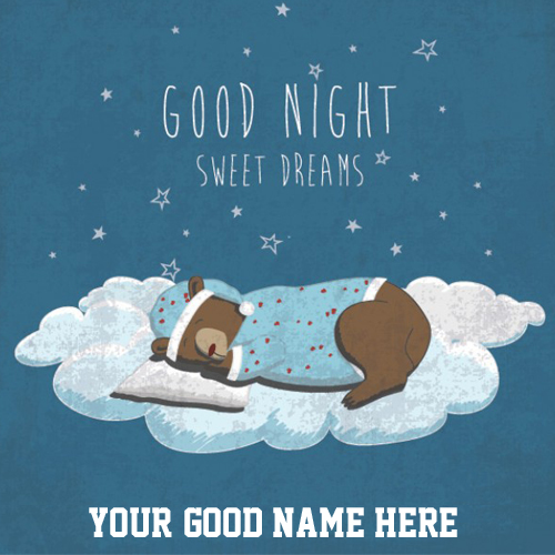 Good Night Sweet Dream Sleeping Teddy Card With Name