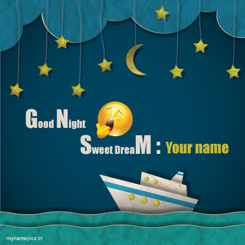 Write name on cute good night wish profile pics