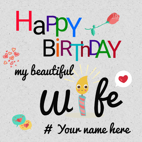 Happy Birthday To My Beautiful Wife Greeting With Name