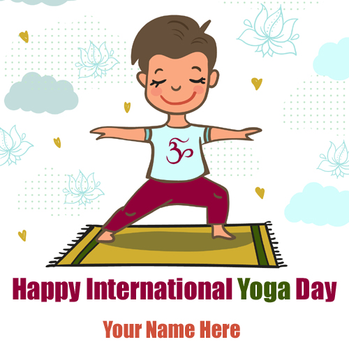 Happy International Yoga Day Greeting With Your Name