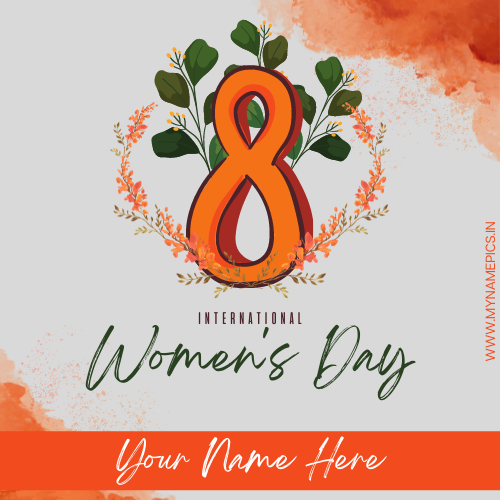 International Womens Day Whatsapp Status With Your Name