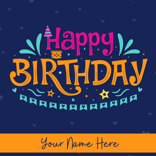 Write Name on Beautiful Birthday Wishes Whatsapp Status