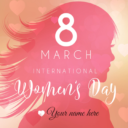 Happy Womens Day 8th March Whatsapp Status With Name